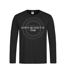 Load image into Gallery viewer, MEN’S “GOD’S QUALITY IS HIM...” LONG SLEEVE SHIRT
